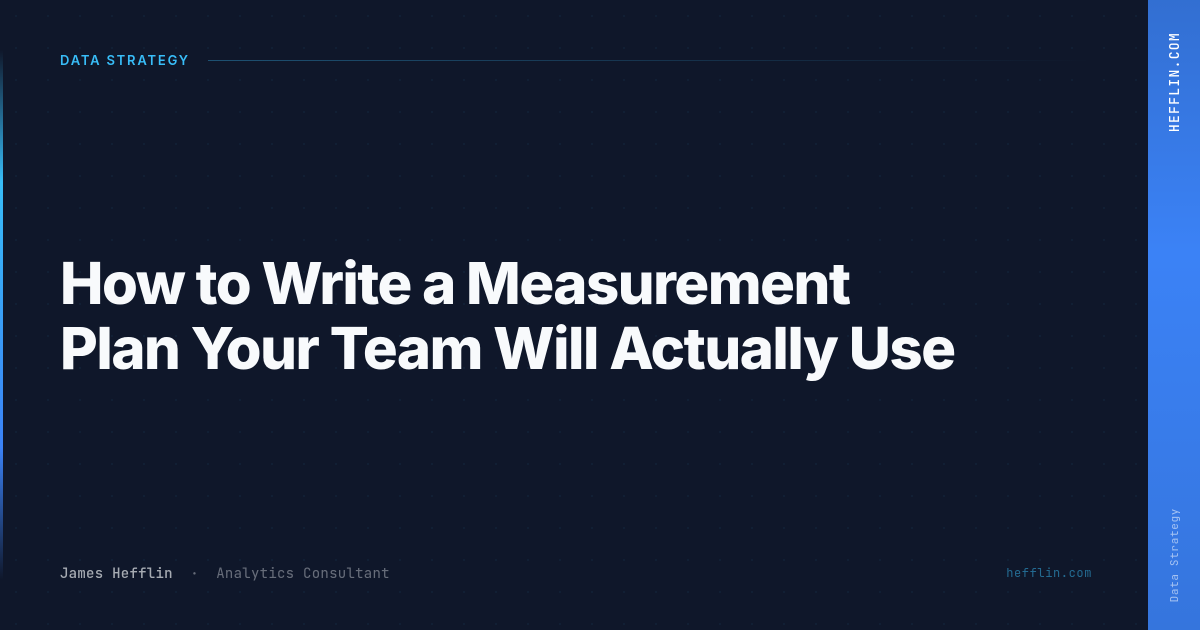 Hefflin cover: how to write a measurement plan your team will actually use